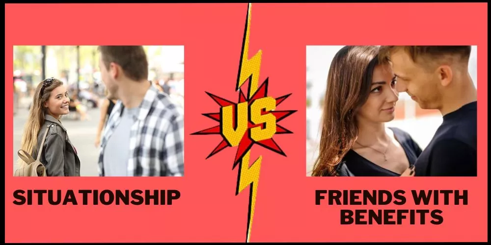 Situationship vs fwb (friends with benefits)