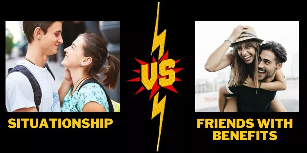 Situationship vs fwb (friends with benefits)